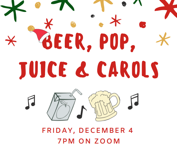 Beer, Pop, Juice & Carols 